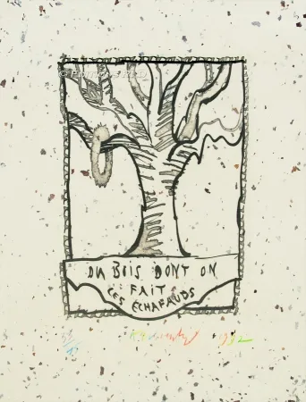 蚀刻飞尘法 Alechinsky - Du bois dont on fait les échafauds