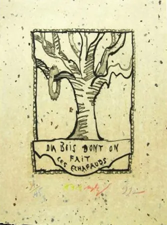 版画 Alechinsky - Du bois dont on fait les echafauds