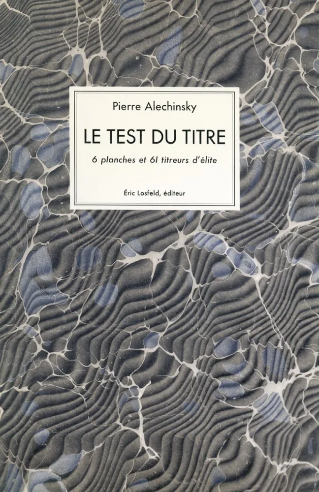 插图书 Alechinsky - Le test du titre