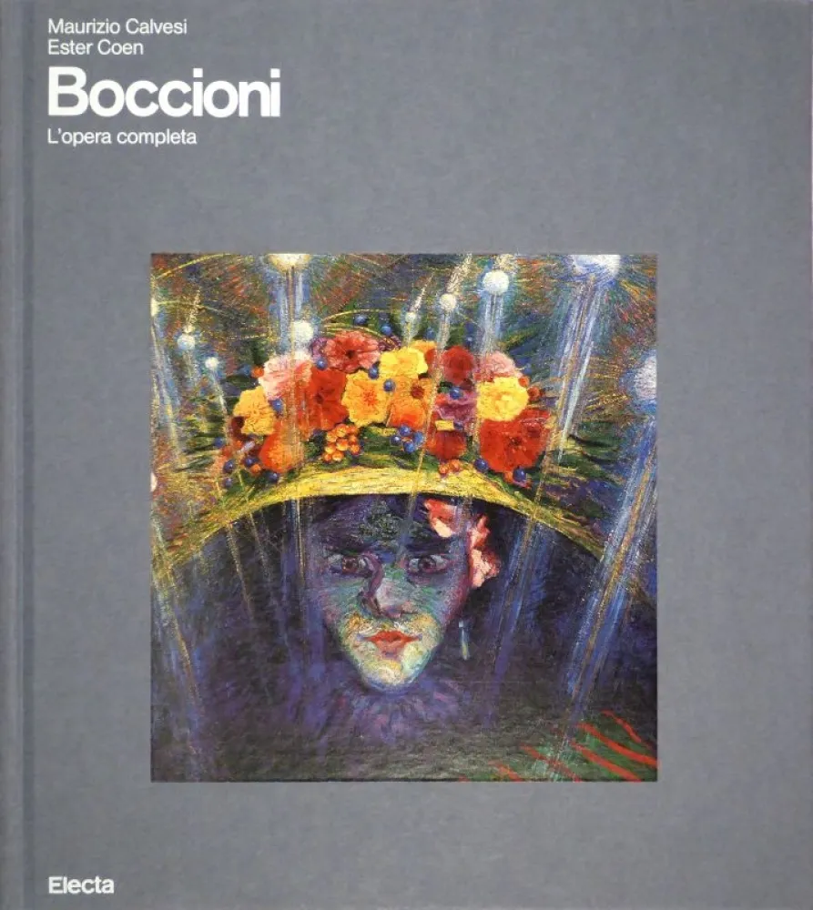 插图书 Boccioni - CALVESI, Maurizio / Ester COEN. Boccioni. (L'opera completa).