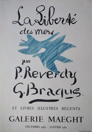 石版画 Braque - „La Liberté des mers. Par P. Reverdy, G. Braque et livres illustrés récents. Galerie Maeght. Décembre 1960 – Janvier 1961“.
