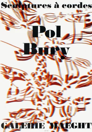 石版画 Bury - SCULPTURES À CORDES : Affiche pour l'exposition à la Galerie Maeght en 1974. Lithographie originale.