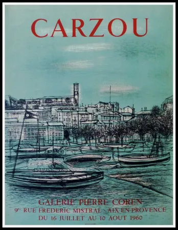 海报 Carzou - CARZOU GALERIE PIERRE COREN, AIX EN PROVENCE