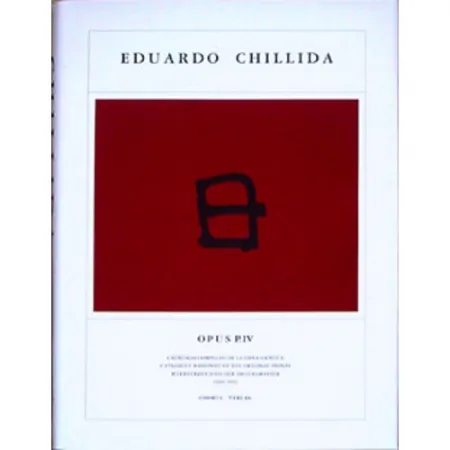 插图书 Chillida - Eduardo Chillida · Catalogue Raisonné of the original prints - OPUS P.IV