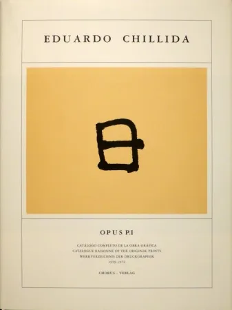 插图书 Chillida - KOELEN, Martin van der. Eduardo Chillida. Opus Prints P.I - P.IV. Catálogo completo de la obra gráfica / Catalogue Raisonnée of the Original Prints / Werkverzeichnis der Druckgraphik , 1959-2001.