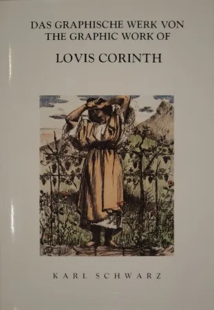 插图书 Corinth - Das graphische Werk von / The Graphik Work of Lovis Corinth.