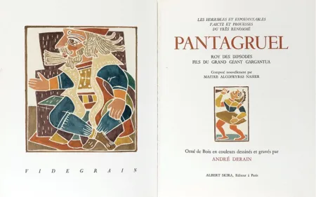 插图书 Derain - Les Horribles et espouvantables faictz et prouesses du très renommé PANTAGRUEL Roy des Dipsodes fils du grand géant Gargantua.