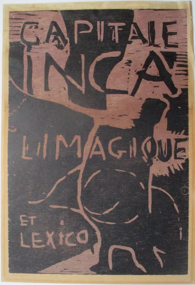 木刻 Dotremont - Capitale inca Limagiquelet/ et Lexico