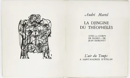 插图书 Dubuffet - André Martel : LA DJINGINE DU THÉOPHÉLÈS & LES CORPS DE DAMES DE JEAN DUBUFFET (1954).
