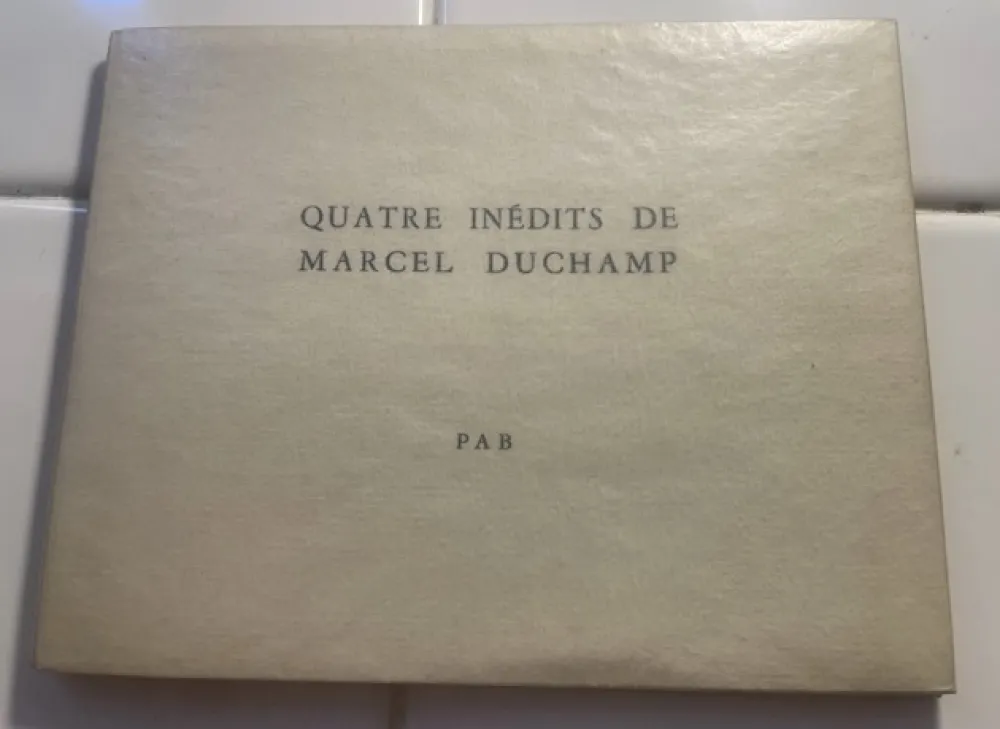 无技术 Duchamp - Quatre inédits de Marcel Duchamp