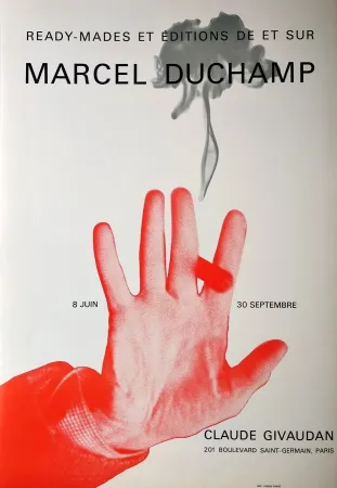 胶版印刷 Duchamp - „Ready-Mades et éditions de et sur Marcel Duchamp. 8 Juin 30 Septembre. Claude Givaudan, 201 Boulevard Saint-Germain, Paris“