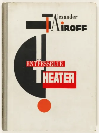 插图书 El Lissitzky - Das entfesselte Theater (The Unleashed Theatre)