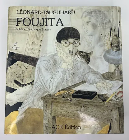 插图书 Foujita - S. et D. Buisson : LÉONARD-TSUGUHARU FOUJITA, SA VIE, SON ŒUVRE - Volume 1 - Catalogue raisonné illustré. 「レオナルド・藤田つぐじ、その生と作品 第二巻」カタログ・レゾネ 