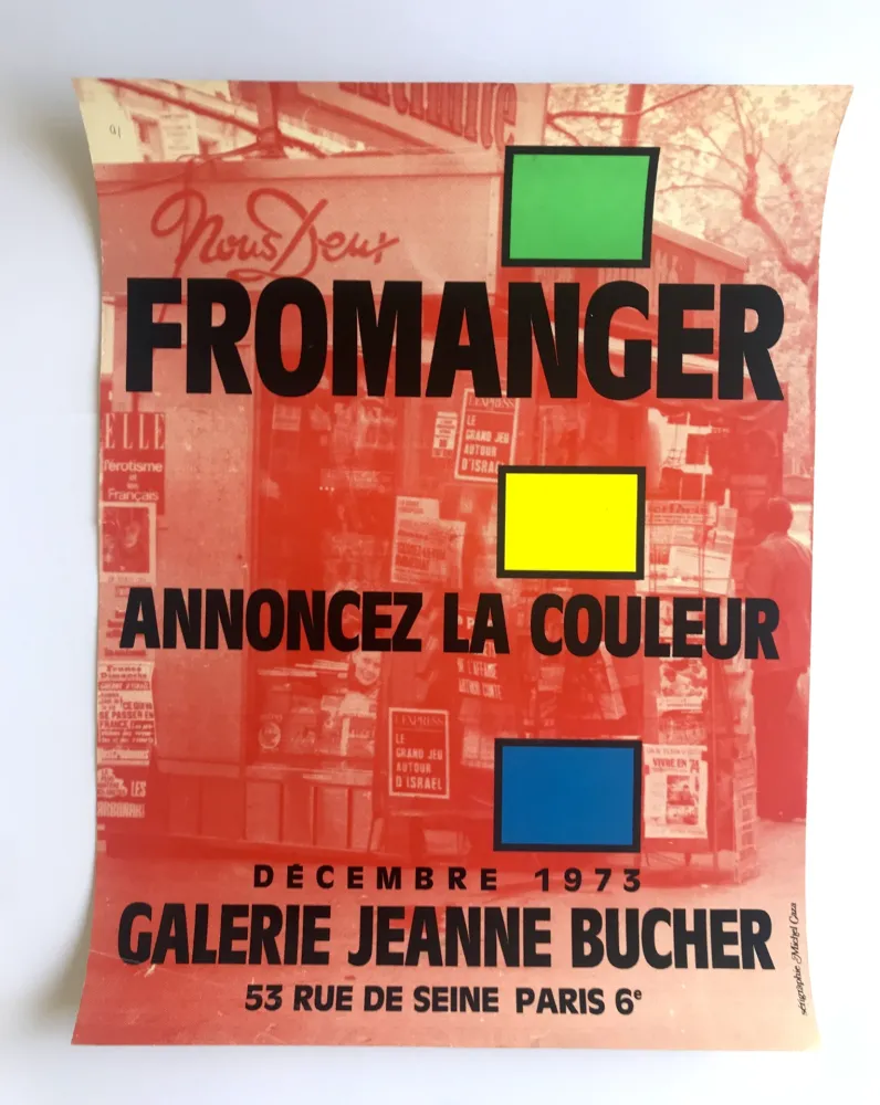 海报 Fromanger - Annoncez la couleur / Galerie Jeanne Bucher