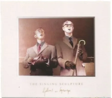 复数作品 Gilbert & George - The singing sculpture