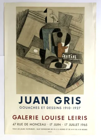 海报 Gris  - Gouaches et dessins 1910-1927 / Galerie Louise Leiris