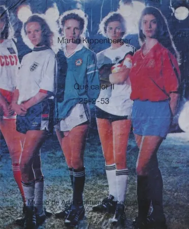 插图书 Kippenberger - Martin Kippenberger, que calor II, 25-2-53 Catalogue raisonne Affiches