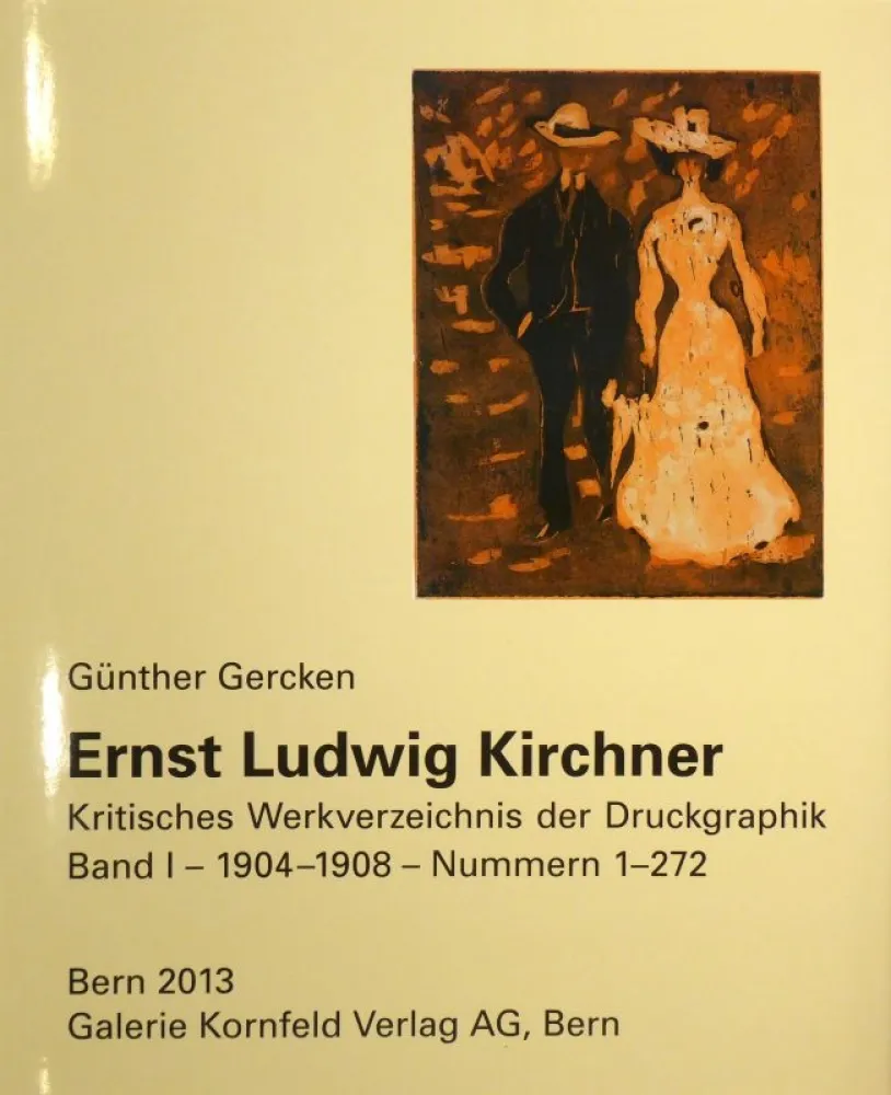 插图书 Kirchner - Ernst Ludwig Kirchner. Kritisches Werkverzeichnis der Druckgraphik. Band I / Band II. 