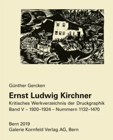插图书 Kirchner - Ernst Ludwig Kirchner. Kritisches Werkverzeichnis der Druckgraphik. Band V.