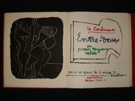 石版画 Le Corbusier - Entre-deux ou propos toujours réliés, écrit et gravé de la main de l'auteur.