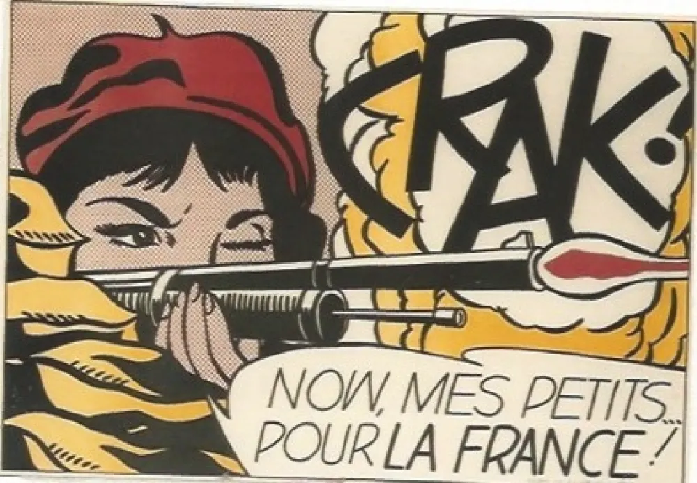 石版画 Lichtenstein - CRAK! Now mes Petits ... pour la France!