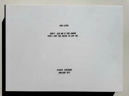 摄影 Lüthi - Don't ask me if you know that I am too weak to say no