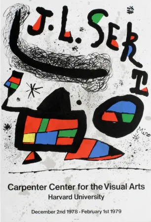 海报 Miró - J.L. SERT. Carpenter Center for the Visual Arts. Harvard University 1978-1979.