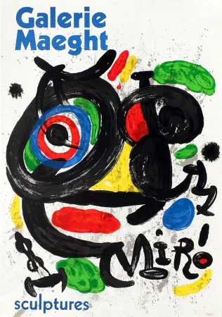 海报 Miró - SCULPTURES . Exposition Galerie Maeght, 1970. Affiche originale.