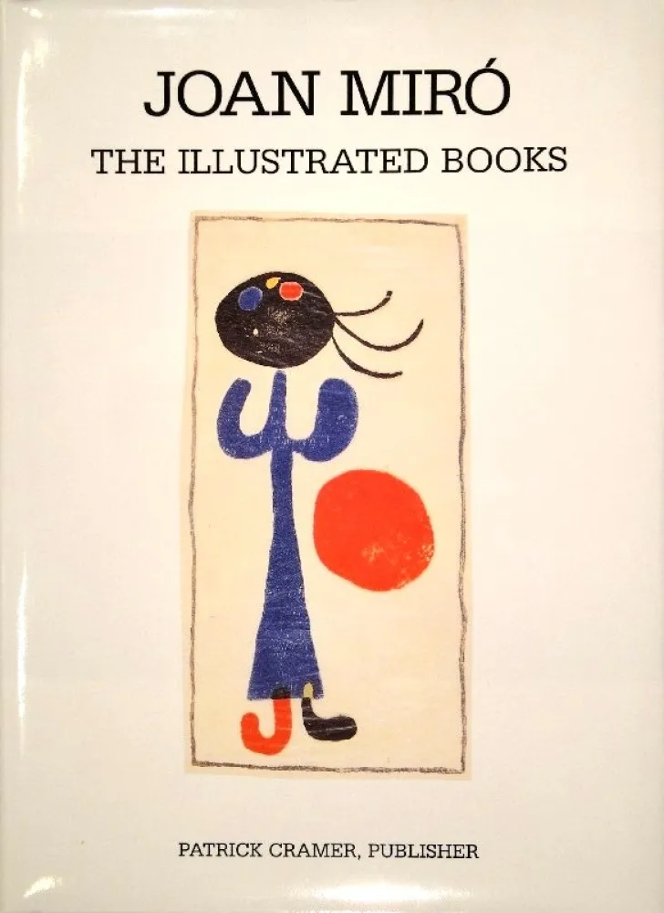插图书 Miró - The Illustrated Books: Catalogue raisonné. 