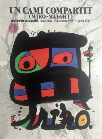 海报 Miró - Un Cami compartit (Miró-Maeght) / Galeria Maeght
