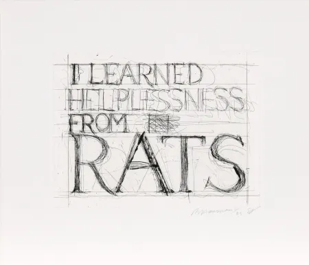 蚀刻版画 Nauman - I Learned Helplessness from Rats