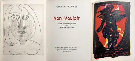 插图书 Picasso - G. Hugnet. NON VOULOIR. 1/26 avec gravure originale et zincographies (1942)