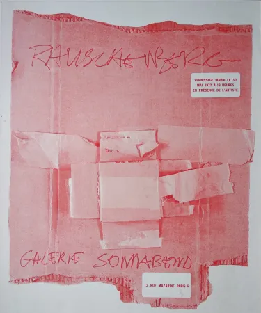 丝网印刷 Rauschenberg - Rauschenberg. Galerie Sonnabend. Vernissage mardi le 30 mai 1972 à 18 heures en présence de l'artiste. 12, rue mazarine Paris 6
