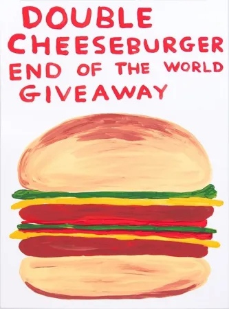 丝网印刷 Shrigley - Double Cheeseburger End Of The World Giveaway