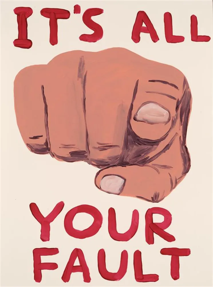 丝网印刷 Shrigley - It`s all your fault