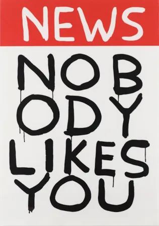 丝网印刷 Shrigley - Untitled (News: Nobody Likes You)