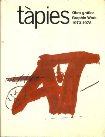 插图书 Tàpies - Tàpies: Graphic Work. Obra gráfica. 1973-1978. Vol. 2. (Spanish/English)