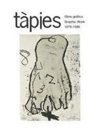 插图书 Tàpies - Tàpies. Obra gráfica. Graphic Work 1979-1986