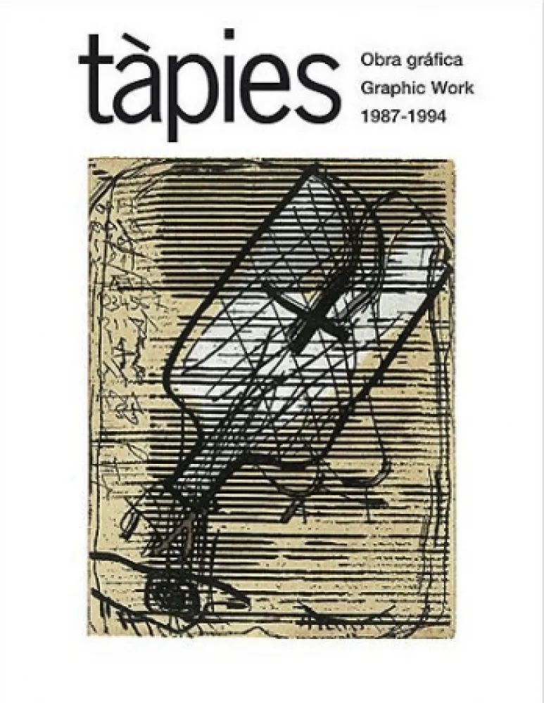 插图书 Tàpies - Tàpies. Obra gráfica / Tàpies. Graphic Work. 1987 - 1994