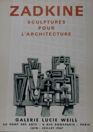 石版画 Zadkine - Sculptures pour l'architecture - Galerie Lucie Weill, 1967