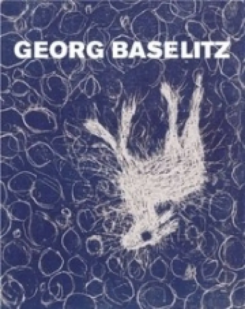 插图书 Baselitz - MASON, Rainer Michael / Detlev GRETENKORT. Georg Baselitz. Werkverzeichnis der Druckgraphik 1983-1989. 
