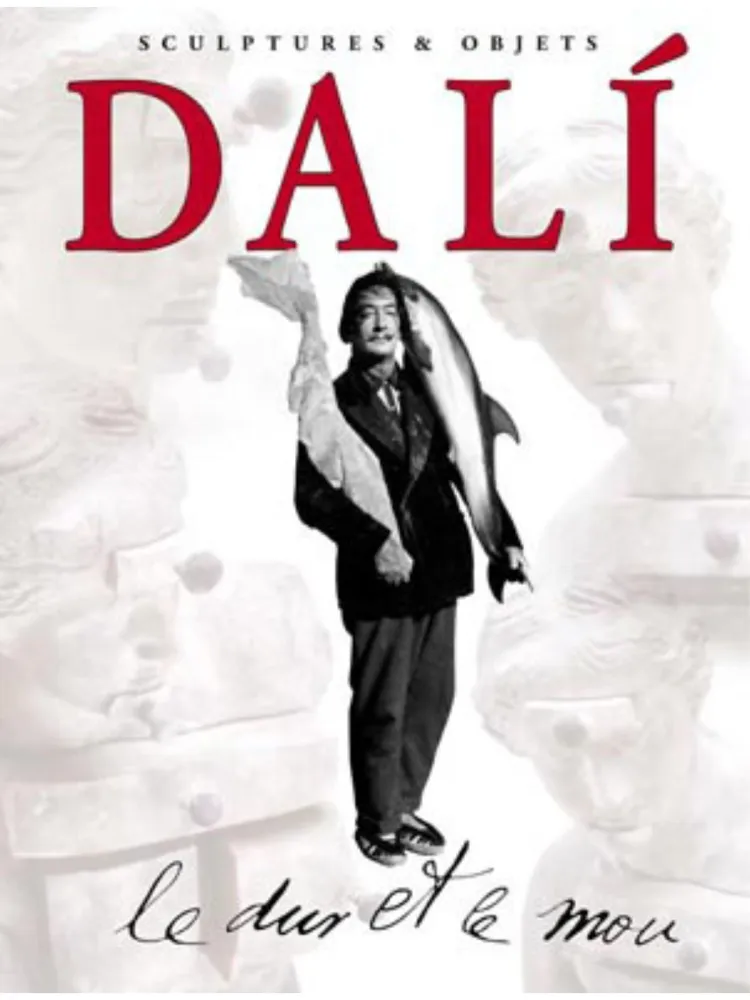 插图书 Dali - Dali - Le Dur et Le Mou. Sculptures & Objets