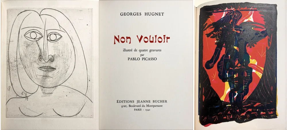 插图书 Picasso - G. Hugnet. NON VOULOIR. 1/26 avec gravure originale et zincographies (1942)